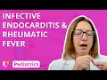 Infective Endocarditis, Rheumatic Fever - Pediatric Nursing - Cardiovascular Disorders | @LevelUpRN