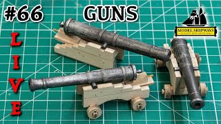 Ep. 66- GROUP BUILD - GUNS - Gunboat PHILADELPHIA (1776) -Model Shipways KIT