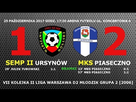 Semp II Ursynów 2006 - MKS Piaseczno 1:2 gole 25.10.2017