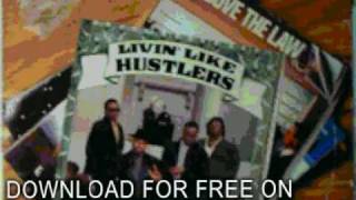 above the law - just kickin&#39; lyrics - Livin&#39; Like Hustlers