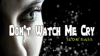 Download lagu DJ Slow Bass Don't Watch Me Cry - Jorja Smith - MAXMIX mp3
