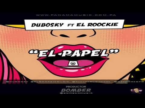 Dubosky X El Roockie - El Papel | Audio Oficial