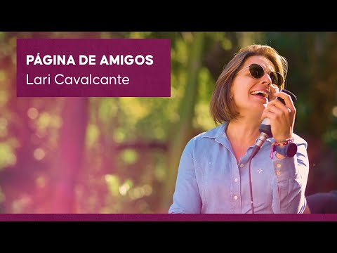 Lari Cavalcante - Página de Amigos  (Acústicas Raiz)