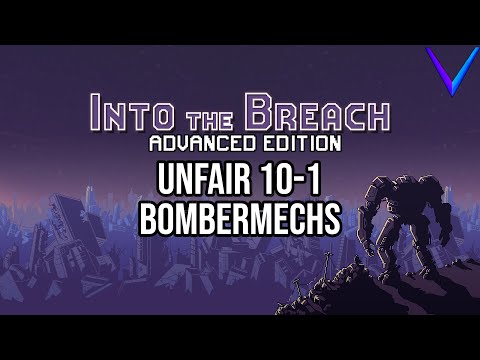 Young Bombling on the Scene | Unfair, Bombermechs- Into the Breach: Advanced Edition 10-1