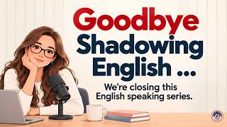 Shadowing English Speaking Practice 🎧 Speak Fluently | English Speaking Lessons