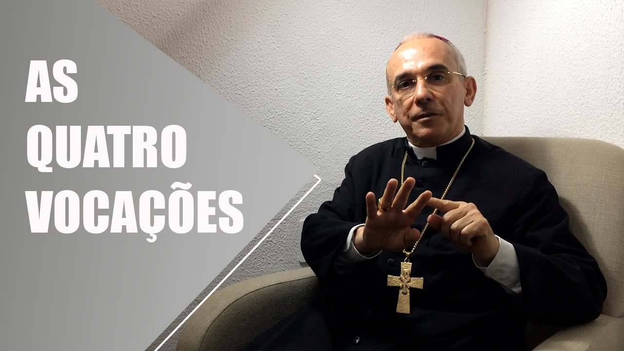As quatro vocações | Dom Henrique Soares