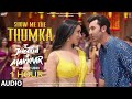 SHOW ME THE THUMKA 1 HOUR TU JHOOTHI MAIN MAKKAR RANBIR KAPOOR SHRADDHA KAPOOR PRITAM