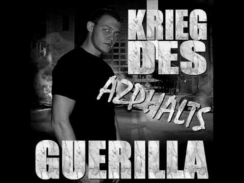 02.GUERILLA Ft. Finest Music ( Prod. by DANGER BEAT ) - KRIEG DES AZPHALTS
