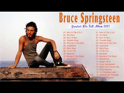 Bruce Springsteen Greatest Hits Full Album 2022 💕Bruce Springsteen Best Playlist 2022
