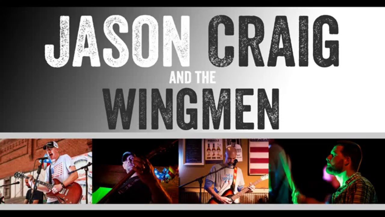 Promotional video thumbnail 1 for Jason Craig & the Wingmen
