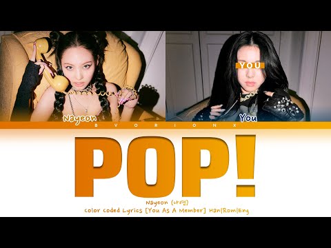 NAYEON (나연) 'POP!' - You As A Member [Karaoke] || 2 Members Ver.