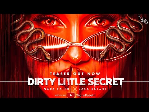 Dirty Little Secret Ringtone and Music - Nora Fatehi x Zack Knight (Music Video TEASER)