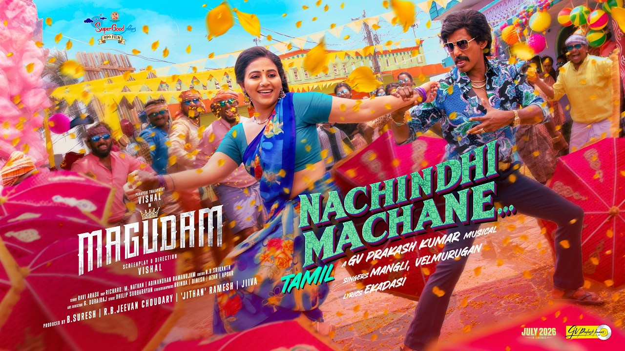 Nachindhi Machanane Song Lyrics – Magudam (Tamil) | Mangli & Velmurugan