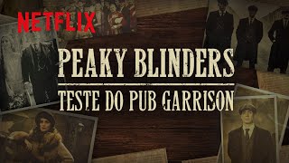 Por ordem dos Peaky Blinders: você sabe tudo sobre a série? | Netflix Brasil