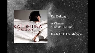 Kat DeLuna - A Change (Tribute To Haiti)