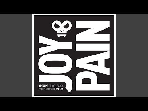 Joy & Pain (feat. Josh Barry) (Philip George Main Mix)