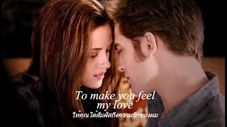 เพลงสากลแปลไทย #90# To Make You Feel My Love - Kris Allen (Lyrics&ThaiSub)