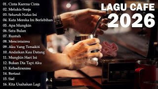 Download lagu Lagu Cafe Santai Enak di Dengar - Akustik Terbaik 2026 mp3
