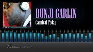 Bunji Garlin - Carnival Today [Soca 2016] [HD]