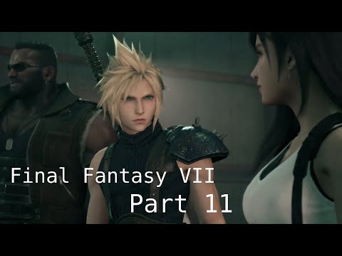 Wait... This Is NOT Easy... | Final Fantasy VII - Part 11