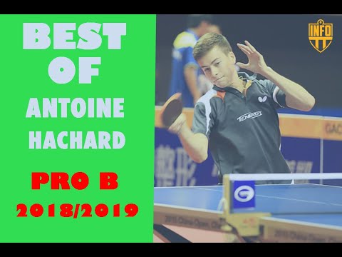 Antoine HACHARD | BEST OF SEASON 2018 2019 | PART 2 | TABLE TENNIS