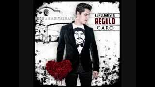 Regulo Caro-Anoche Te Sone