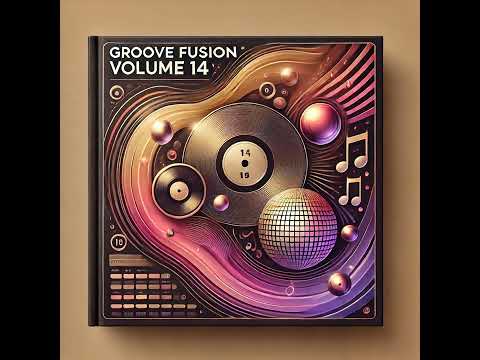 Groove Fusion Vol 14