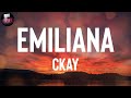 CKay "Emiliana" Lyrics