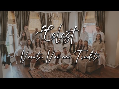 Veniți, voi, cei trudiți - Celest feat. Amalia Preda, Emanuel Tulpan