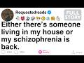Either there’s someone living in my house or my schizophrenia is back. [FULL STORY] DEFAULT Thumbnail