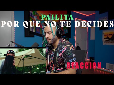 ARTISTA URBANO REACCIONA a Pailita - Por Qué No Te Decides