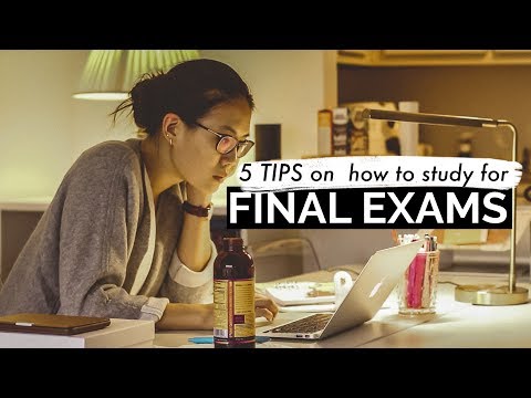 HOW TO STUDY FOR FINAL EXAMS: 5 Tips!