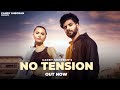 No Tension Official Video Candy Sheoran Haryanvi Song 2021 Rap Song