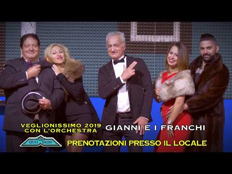 Veglionissimo di S. Silvestro Quo Vadis Dancing 2019 - Gianni e i Franchi