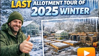 🎥 ✅ ❄️ Last Allotment Tour of 2025 🌿 | Winter Walk & Year-End Reflection |