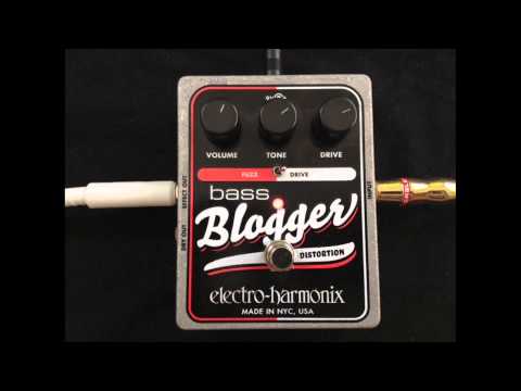 Bass Overdrive Wars Episode 1: Electro-Harmonix Bass Blogger Distortion