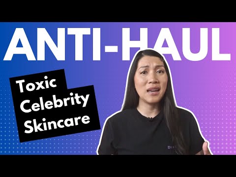 Anti-Haul STOP buying toxic celebrity skincare The Outset