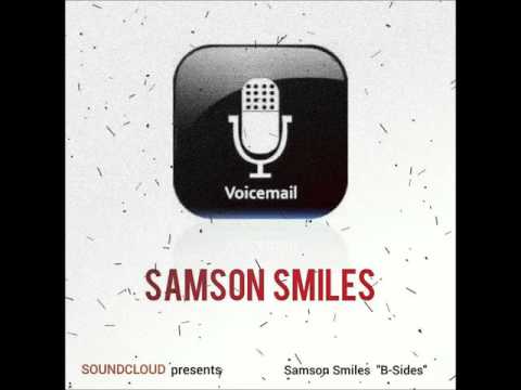 Samson Smiles: Voicemail