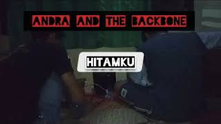 Download lagu Andra and The Backbone - Hitamku cover Dika Tengu n Kodok_Slenge (Lirik) 🎼 mp3