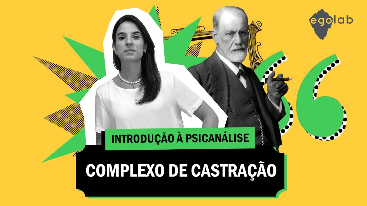 Introdução à Psicanálise - Complexo de Castração