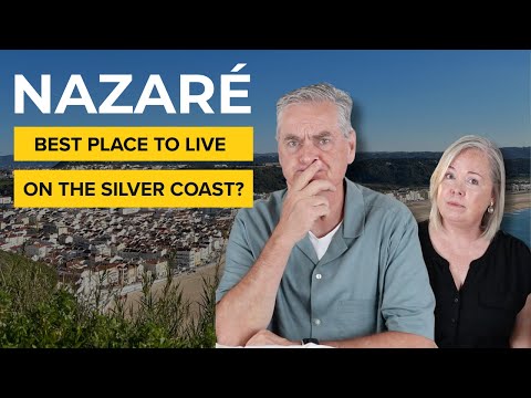 Is Nazaré, Portugal the Best Place to Live on Portugal’s Silver Coast?