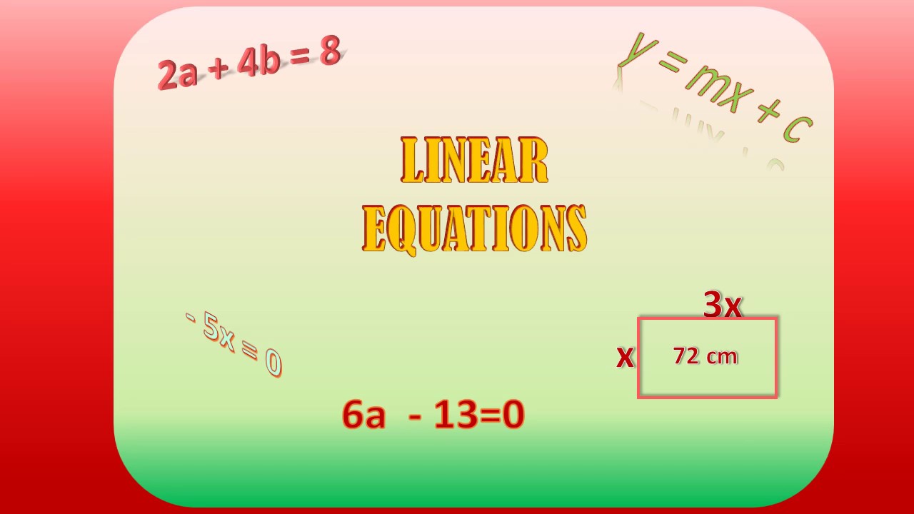 Linear Equations: Solving with One Variable