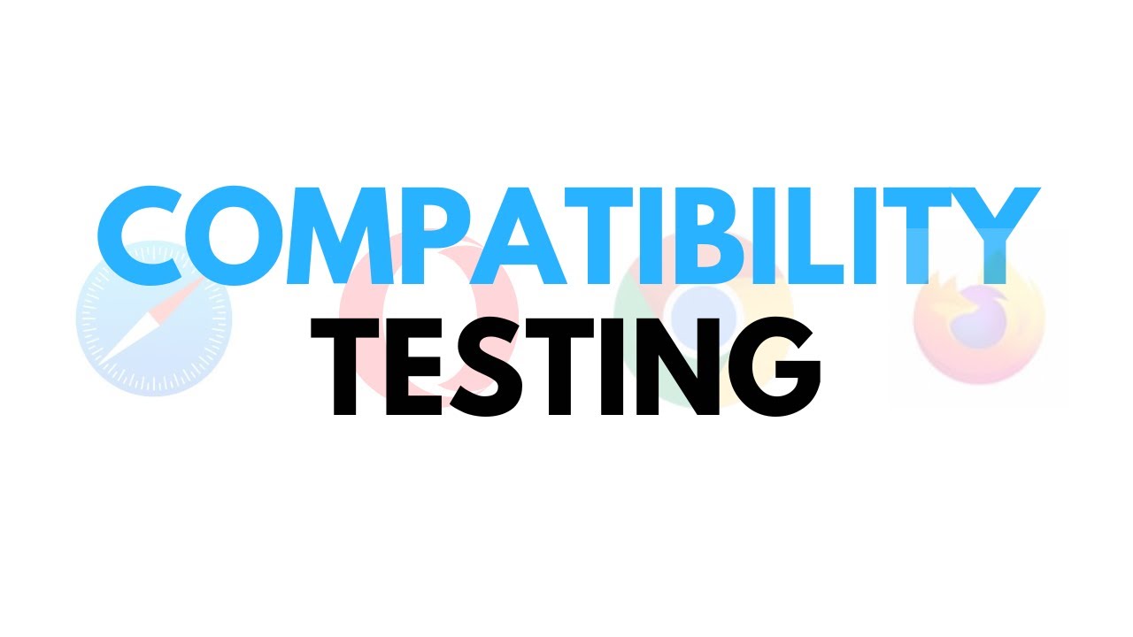 Compatibility Testing | JS Testing Academy