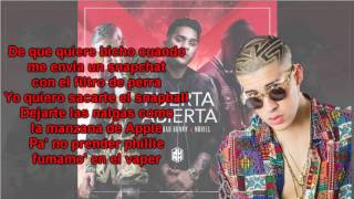 Puerta Abierta (LETRA) - Juhn Ft  Bad Bunny y Noriel