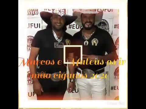 Marcos e Mateus os irmãos cigano mulher vc me deixou 2020