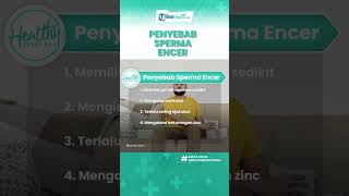 Pria Wajib Tahu! Penyebab Sperma Encer yang Kerap Diabaikan
