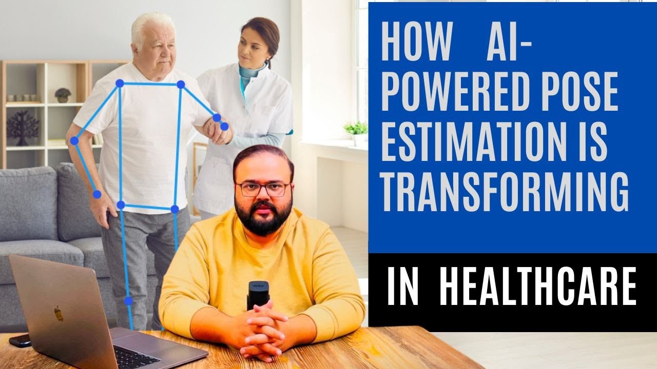 How AI-Powered Pose Estimation is Transforming Healthcare | Real-Time Form & Posture Correction
