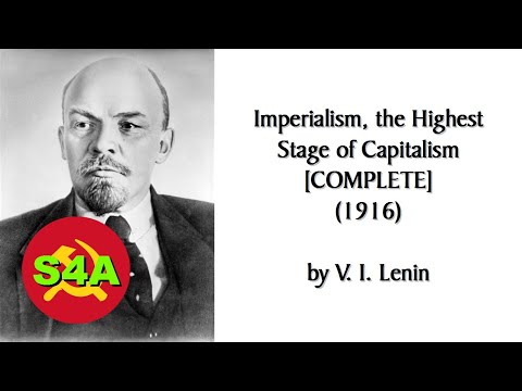 Imperialism, the Highest Stage of Capitalism [COMPLETE] (1916) by Lenin. Human-read Audiobook