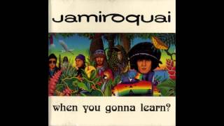 Jamiroquai - When You Gonna Learn? (J.K. Mix) (HD audio)