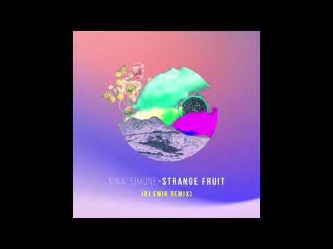 Nina Simone- Strange fruit (Dj Emir remix)